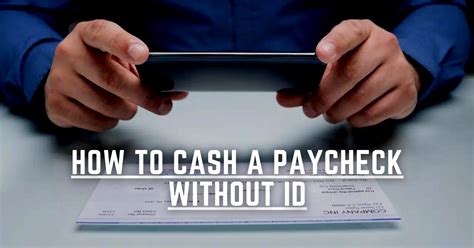 Places To Cash Checks Without Id
